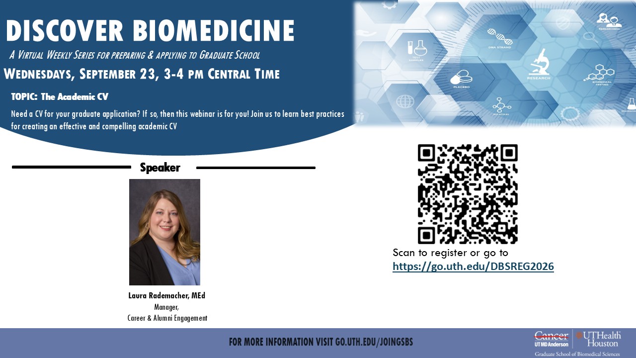 Discover Biomedicine flyer for The Academic CV on Wednesday, September 23, 3-4 p.m. Central Time, featuring speaker Laura Rademacher, MEd, a QR code, and registration URL https://go.uth.edu/DBSREG2026